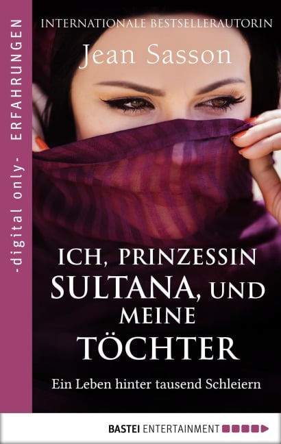 Ich, Prinzessin Sultana, und meine Töchter - Jean Sasson