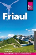 Cover-Bild zum Titel 'Reise Know-How Reiseführer Friaul' von 'Daniela Schetar, Friedrich Köthe'