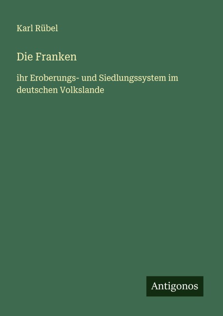 Die Franken - Karl Rübel