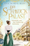Cover-Bild zum Titel 'Der Schmuckpalast - Antoinette und das Funkeln der Edelsteine' von 'Eva-Maria Bast'