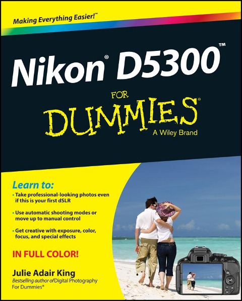 Nikon D5300 For Dummies - Julie Adair King