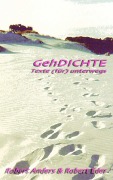 Cover-Bild zum Titel 'GehDichte' von 'Robert Eder, Robert Anders'