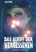 Cover-Bild zum Titel 'Das Schiff der Vergessenen' von 'Karl Layton'