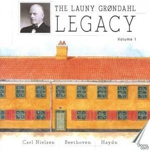 Das Launy Gröndahl Erbe vol.1 - Launy/Dänisches RSO Gröndal