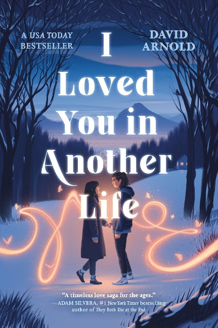 I Loved You in Another Life - David Arnold