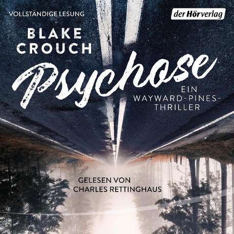 Psychose - Blake Crouch