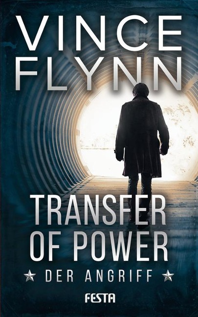 Transfer of Power - Der Angriff - Vince Flynn