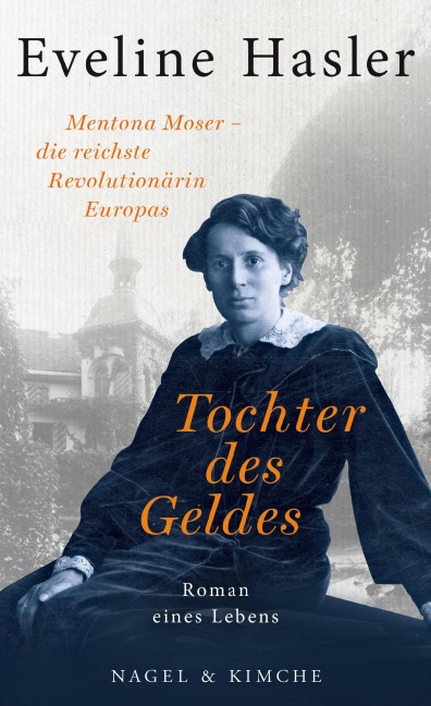 Tochter des Geldes - Eveline Hasler