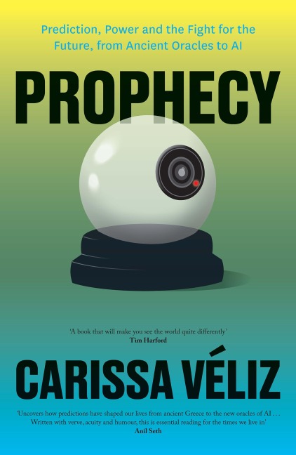 Prophecy - Carissa Véliz