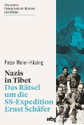 Nazis in Tibet - Peter Meier-Hüsing
