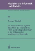 Cover-Bild zum Titel 'Ein neues Software-System (RAMSES) zur Verarbeitung NMR-spektroskopischer Daten in der bildgebenden medizinischen Diagnostik' von 'Thomas Tolxdorff'