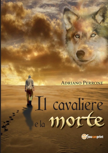 Il cavaliere e la morte - Adriano Perrone