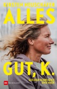 Cover-Bild zum Titel 'Alles gut, K.' von 'Kirsten Neuschäfer'