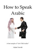 How to Speak Arabic - Adam Yacoub