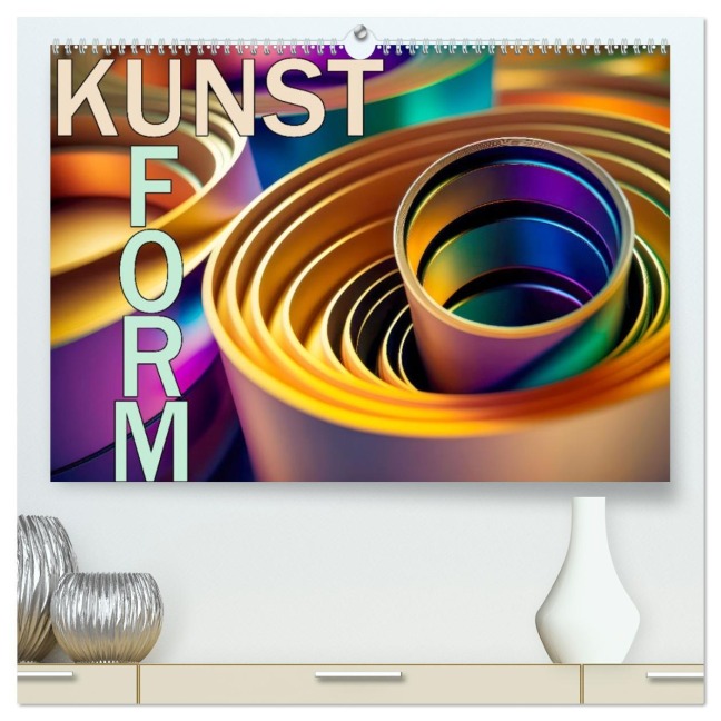 Kunst Form (hochwertiger Premium Wandkalender 2026 DIN A2 quer), Kunstdruck in Hochglanz - Daniel Rohr
