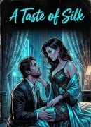 Cover-Bild zum Titel 'A Taste of Silk' von 'Tatum Ash'