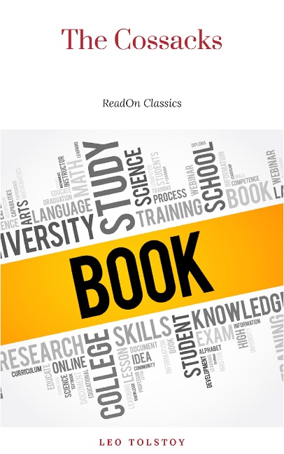 The Cossacks - Leo Tolstoy