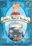 Cover-Bild zum Titel 'Mikey, Maus & Mirabel' von 'Annette Kliebenstein'
