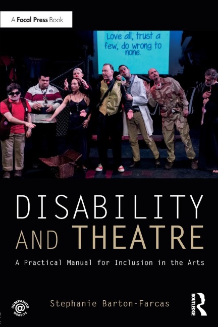 Disability and Theatre - Stephanie Barton Farcas