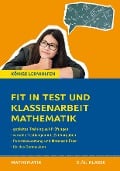 Cover-Bild zum Titel 'Fit in Test und Klassenarbeit - Mathematik 5./6. Klasse Gymnasium' von 'Christine Kestler'