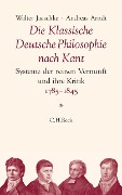 Cover-Bild zum Titel 'Die Klassische Deutsche Philosophie nach Kant' von 'Walter Jaeschke, Andreas Arndt'