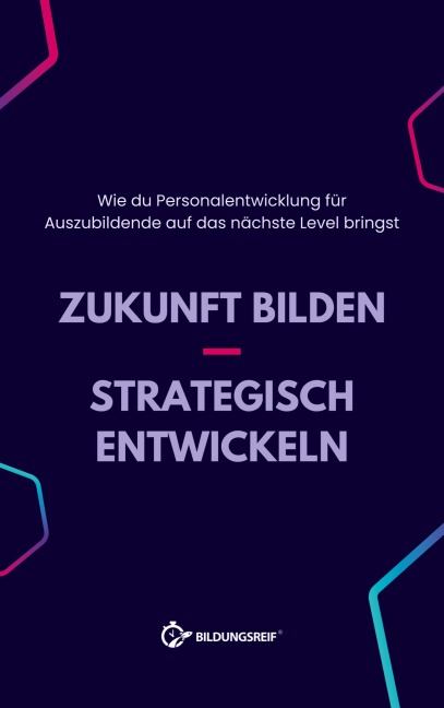 Zukunft bilden - Strategisch entwickeln - Jan Achnitz