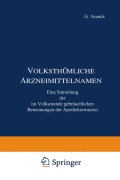 Cover-Bild zum Titel 'Volksthümliche Arzneimittelnamen' von 'J. Holfert, G. Arends'
