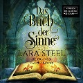 Cover-Bild zum Titel 'Das Buch der Sinne' von 'Lara Steel'