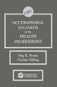 Cover-Bild zum Titel 'Occupational Hazards in the Health Professions' von 'Dag K. Brune, Christer Edling'