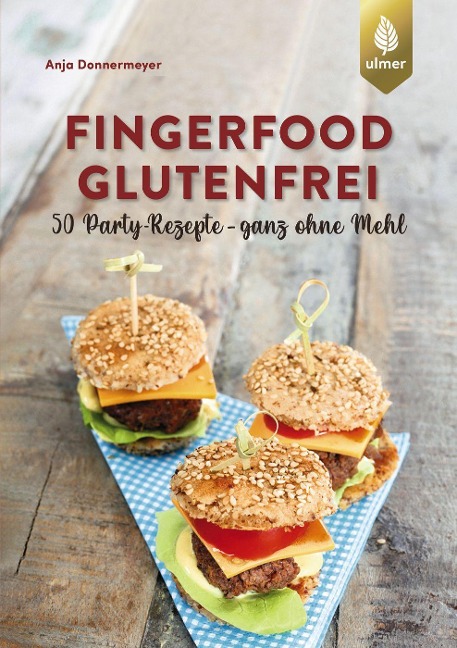 Fingerfood glutenfrei - Anja Donnermeyer