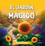 Cover-Bild zum Titel 'El jardín mágico' von 'Marcela Borja'