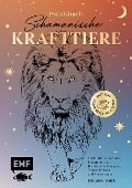 Praxisbuch Schamanische Krafttiere - Entdecke deine Seelenbegleiter - Benjamin Maier