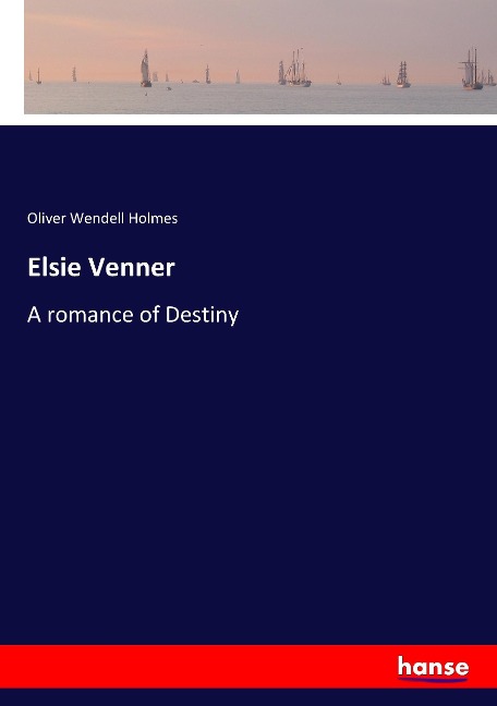 Elsie Venner - Oliver Wendell Holmes