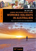 Cover-Bild zum Titel 'Working Holidays in Australien: Jobben und Reisen Down Under' von 'Stefanie Stadon'