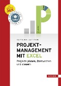 Projektmanagement mit Excel - Ignatz Schels, Uwe M. Seidel