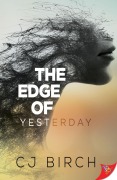 Cover-Bild zum Titel 'The Edge of Yesterday' von 'Cj Birch'