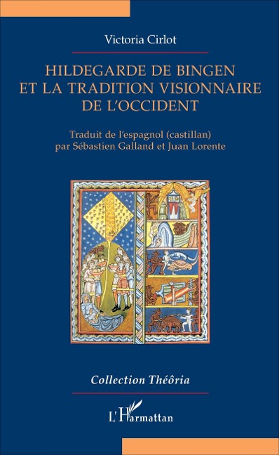 Hildegarde de Bingen et la tradition visionnaire de l'Occident - Cirlot Victoria Cirlot