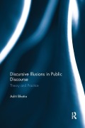 Cover-Bild zum Titel 'Discursive Illusions in Public Discourse' von 'Aditi Bhatia'
