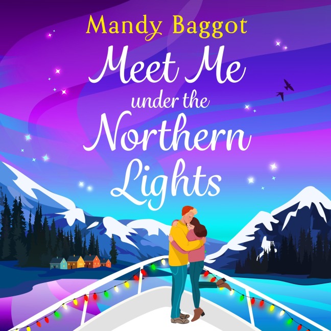 Meet Me Under the Northern Lights - Mandy Baggot