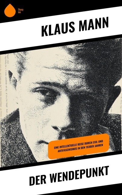Der Wendepunkt - Klaus Mann