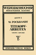 Teilkopfarbeiten - W. Pockrandt