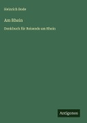 Cover-Bild zum Titel 'Am Rhein' von 'Heinrich Bode'