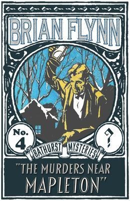The Murders near Mapleton - Brian Flynn