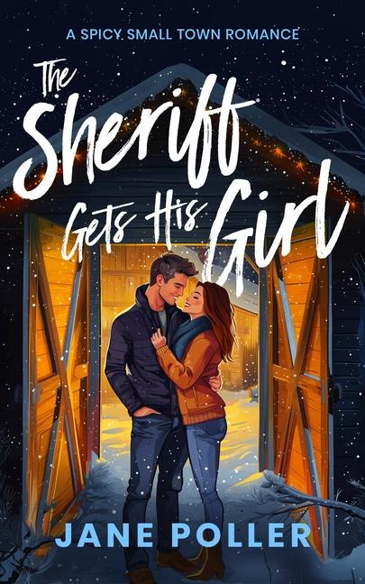 The Sheriff Gets His Girl - Jane Poller