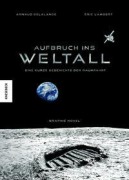 Cover-Bild zum Titel 'Aufbruch ins Weltall' von 'Arnaud Delalande'