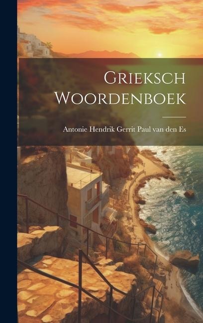 Grieksch Woordenboek - 