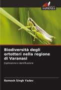Cover-Bild zum Titel 'Biodiversità degli ortotteri nella regione di Varanasi' von 'Ramesh Singh Yadav'