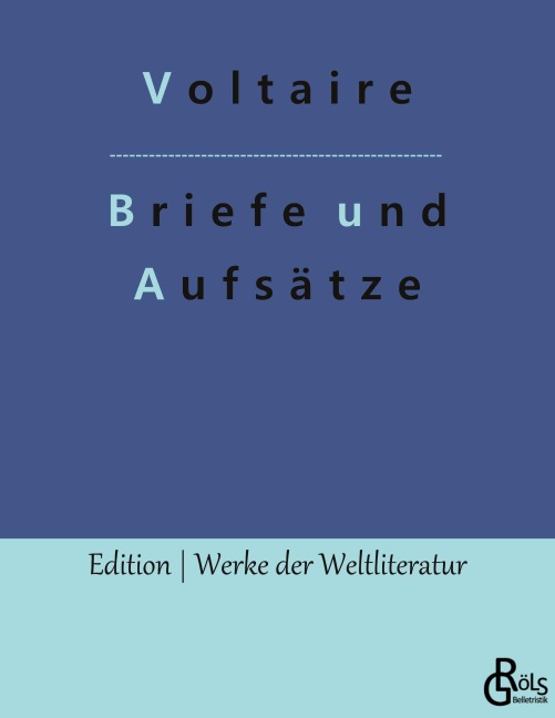 Briefe und Aufsätze - Voltaire