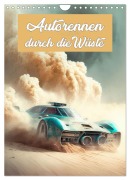 Cover-Bild zum Titel 'Autorennen durch die Wüste (Wandkalender 2026 DIN A4 hoch), CALVENDO Monatskalender' von 'Liselotte Brunner-Klaus'