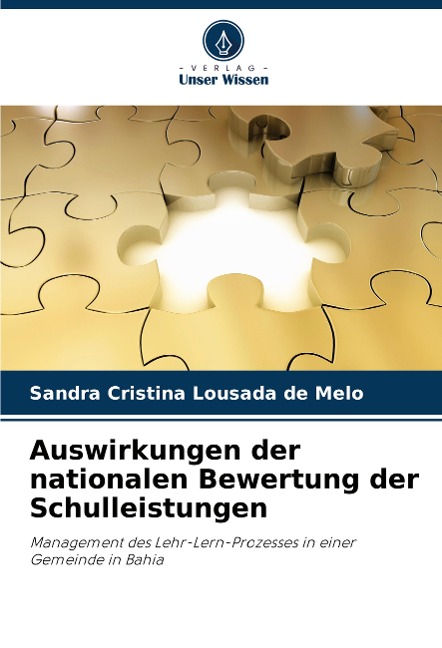 Auswirkungen der nationalen Bewertung der Schulleistungen - Sandra Cristina Lousada de Melo